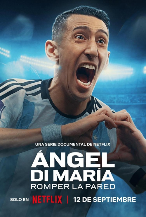 [BT下载][安赫尔·迪马利亚：破壁而出 Angel Di Maria Breaking Down the Wall 第一季][全03集][西语中字][MKV][720P/1080P][NETFLIX