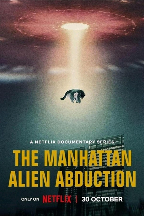  [BT下载][曼哈顿外星人绑架 The Manhattan Alien Abduction 第一季][全03集][英语中字][MKV][720P/1080P][NETFLIX] 