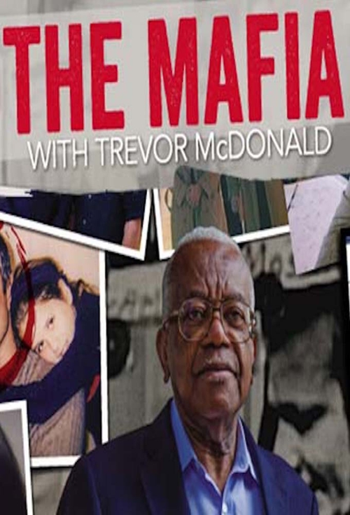  [BT下载][麦克唐纳的黑手党 The Mafia with Trevor McDonald 第一季][全02集][英语无字][MKV][720P/1080P][WEB-RAW] 